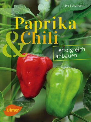 cover image of Paprika und Chili erfolgreich anbauen